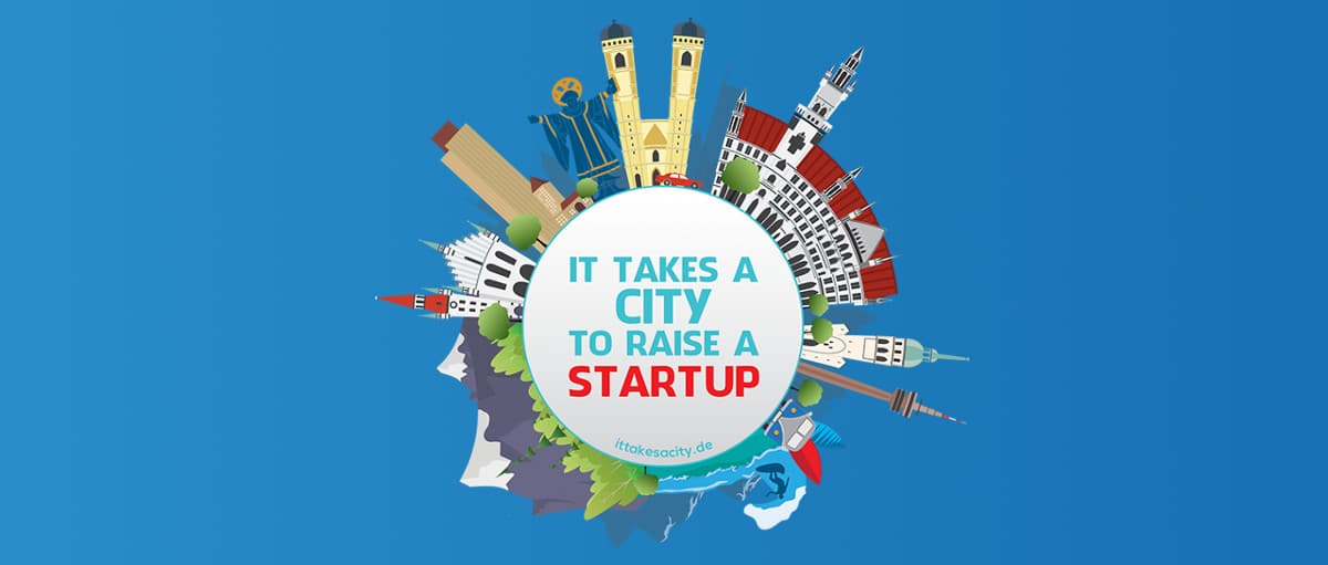 „It takes a city to raise a startup“ — Münchner Startups für Szene-Poster gesucht
