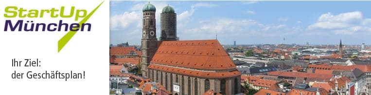 Fit für den Businessplan mit der Veranstaltungsreihe StartUp München