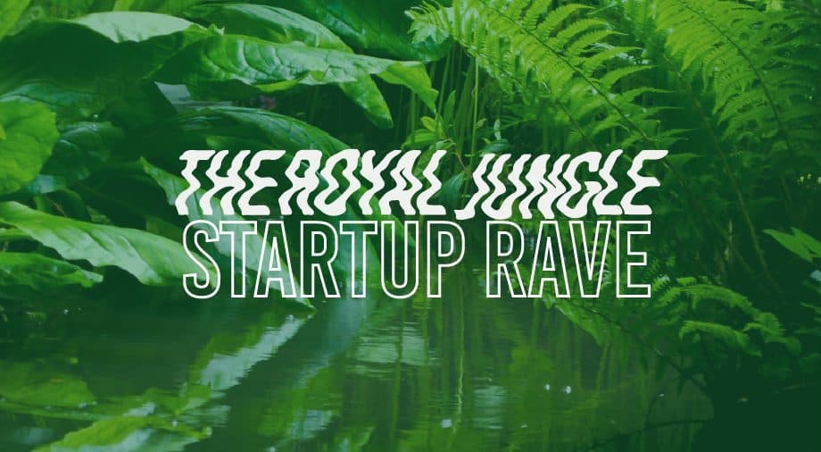 The Royal Jungle Startup Rave: Gründerparty in München