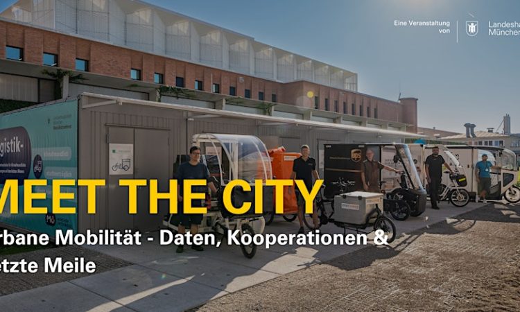 Meet the City Urbane Mobilität - Daten, Kooperationen & Letzte Meile